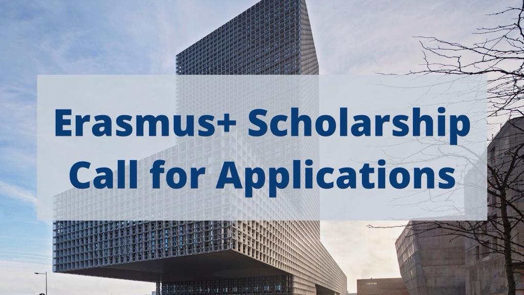 Erasmus+ Scholarship Call for Applications